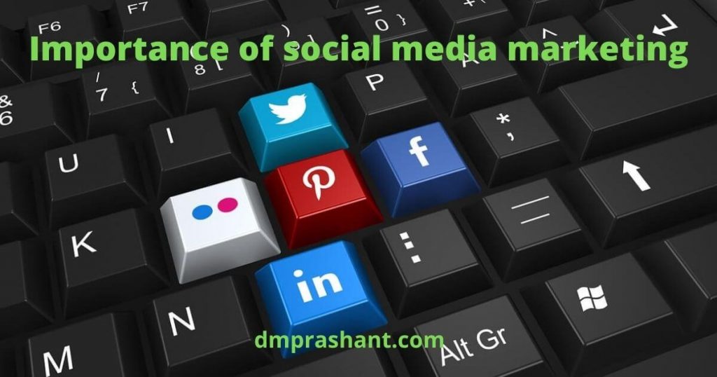 Importance of social media marketing